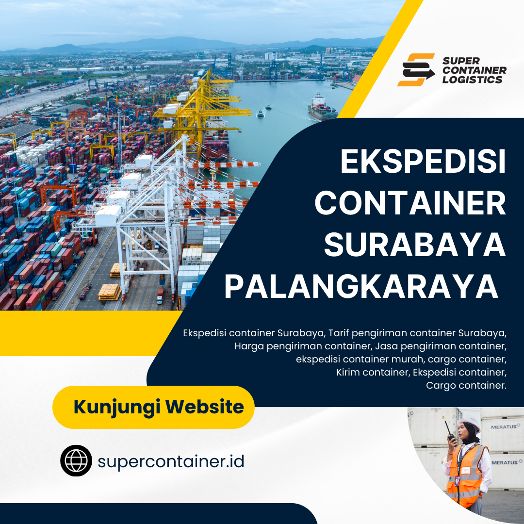 Ekspedisi Container Surabaya Palangkaraya