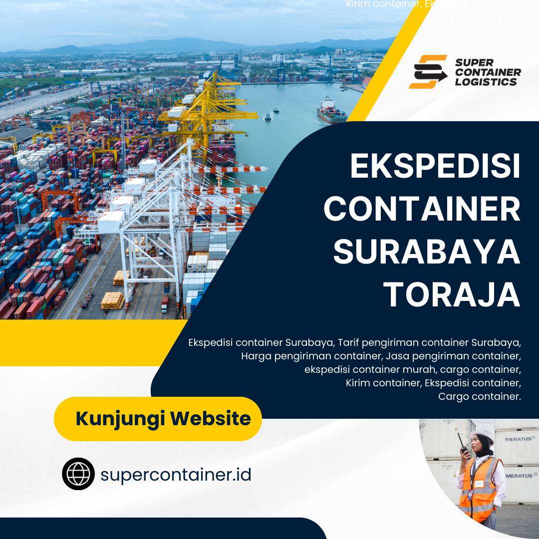 Ekspedisi Container Surabaya Toraja